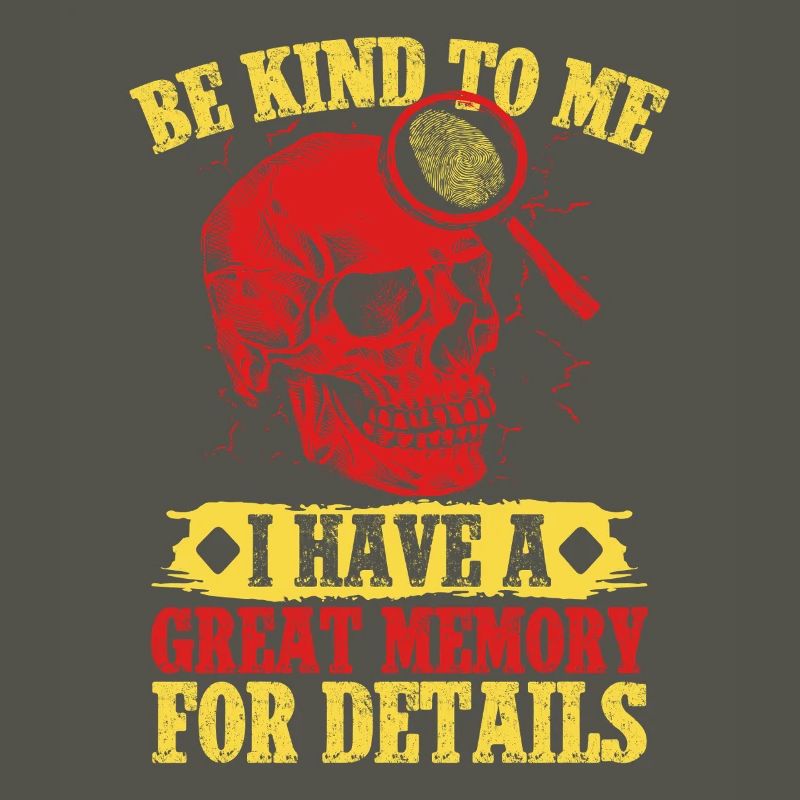 Forensic Science Major Be Kind Have A Great Memory