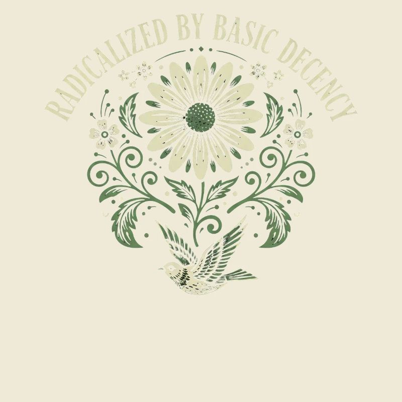 Radicalized By Basic Decency Quote Shirt Sticker