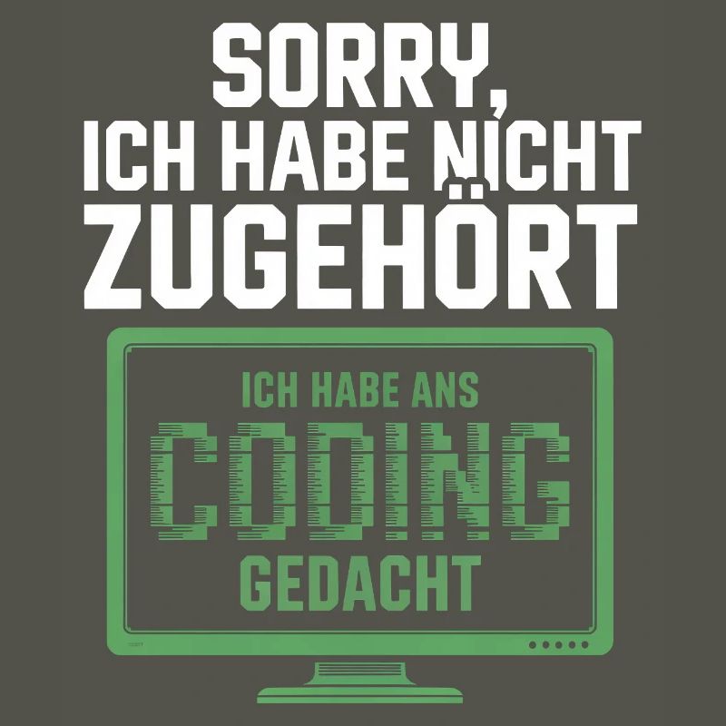 Sorry, I thought coding