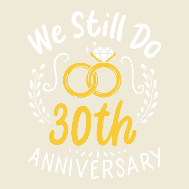 We Still Do 30th Anniversary