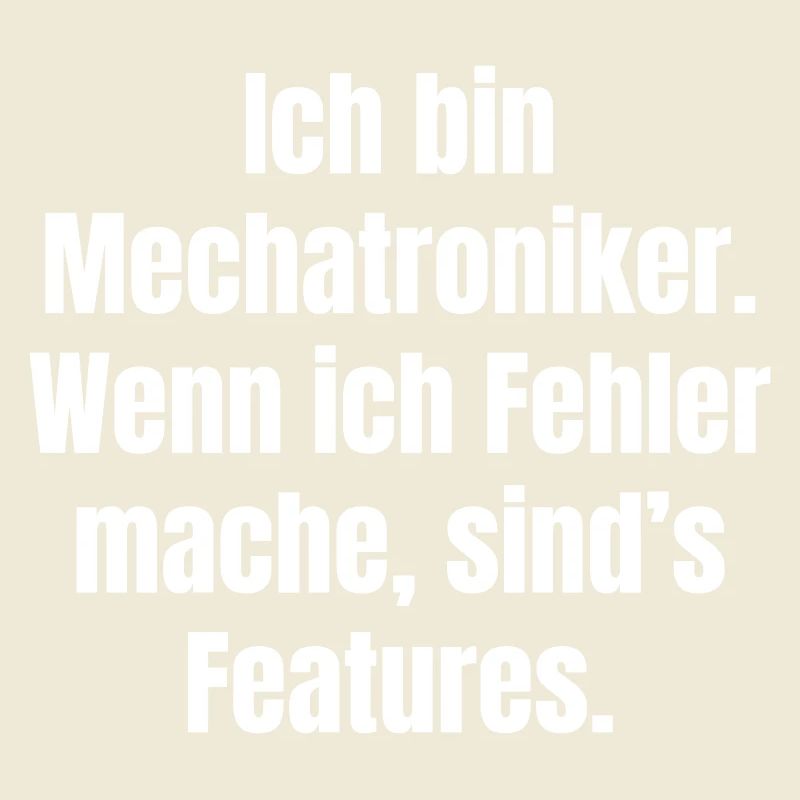 I'm a mechatronics engineer – mistakes are features