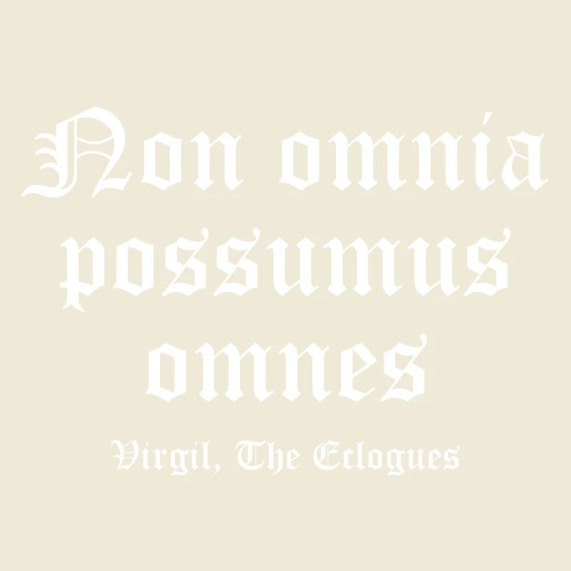 Non omnia possumus Gothic Tee