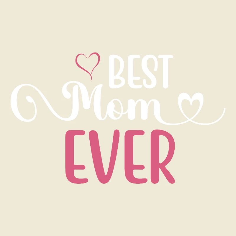 Die beste Mutter aller Zeiten