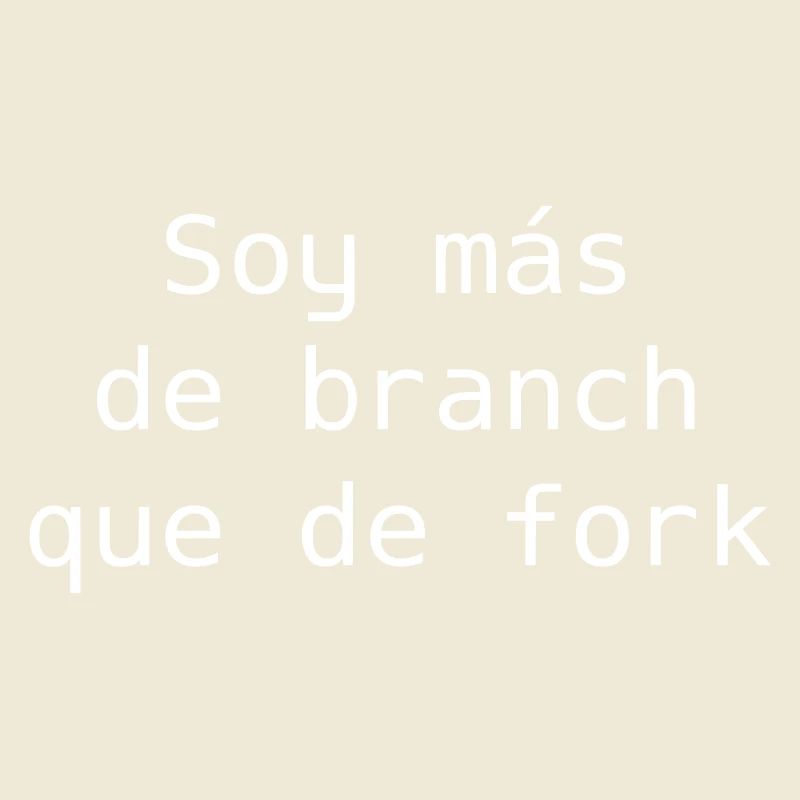 Ich bin eher ein Ast als eine Gabel