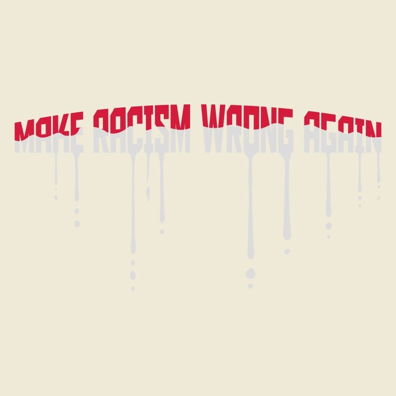 make racism wrong again