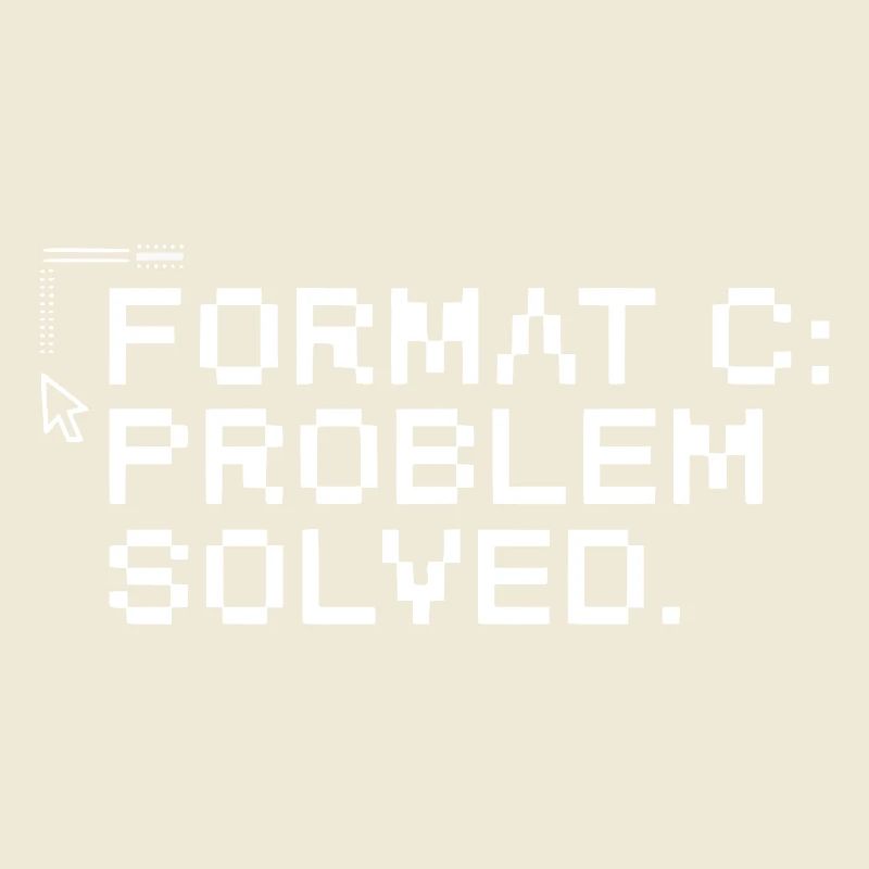 Format c: problem solved.