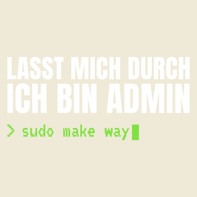 Lasst mich durch, ich bin Admin – Sudo Make Way