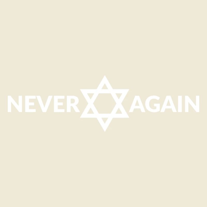 NEVER AGAIN