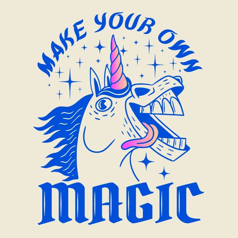 Make Your Own Magic – Wildes Einhorn-Design