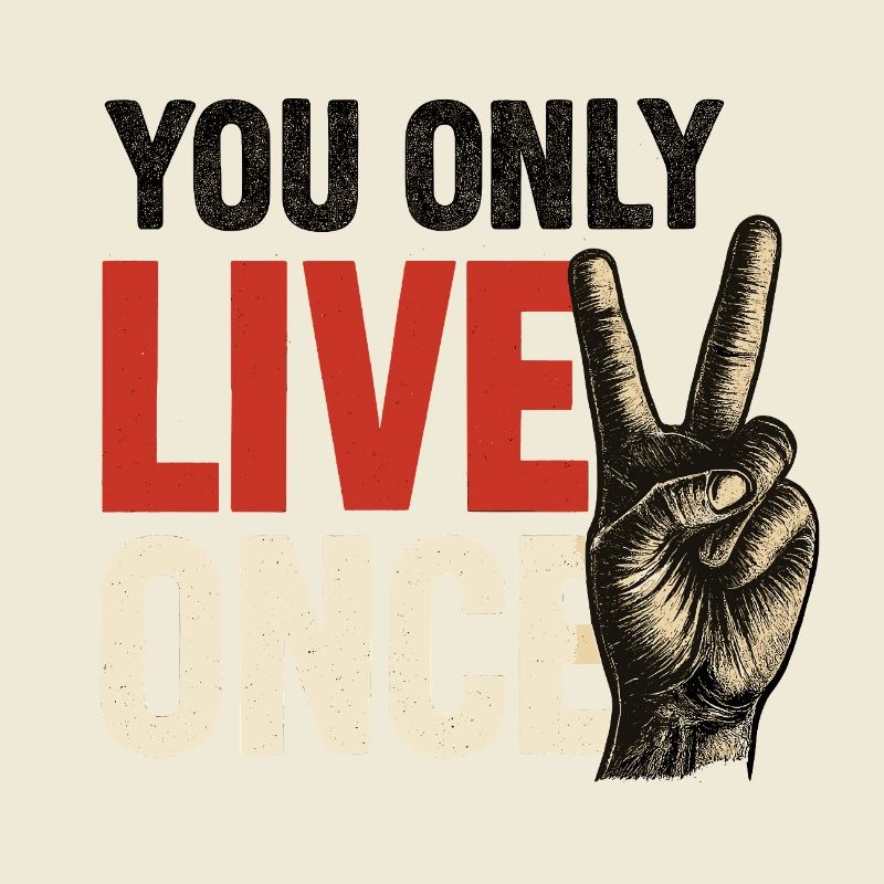 Du Lebst Nur Einmal Vintage