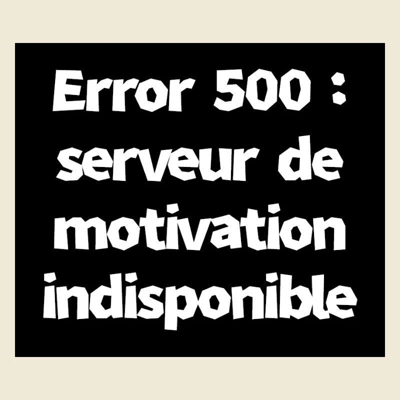 Error 500: Motivation Server Unavailable
