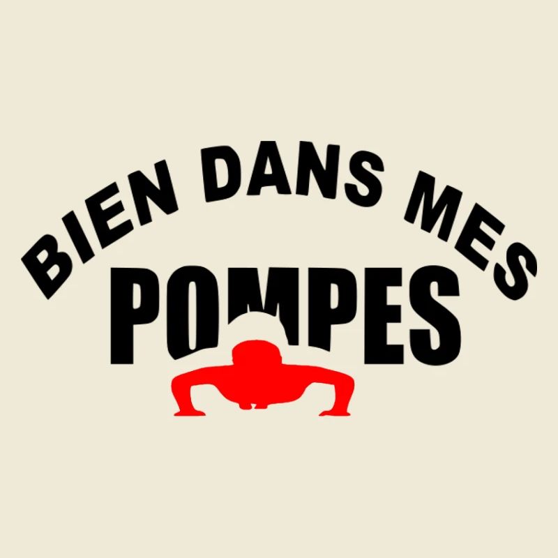 Bien dans mes Pompes
