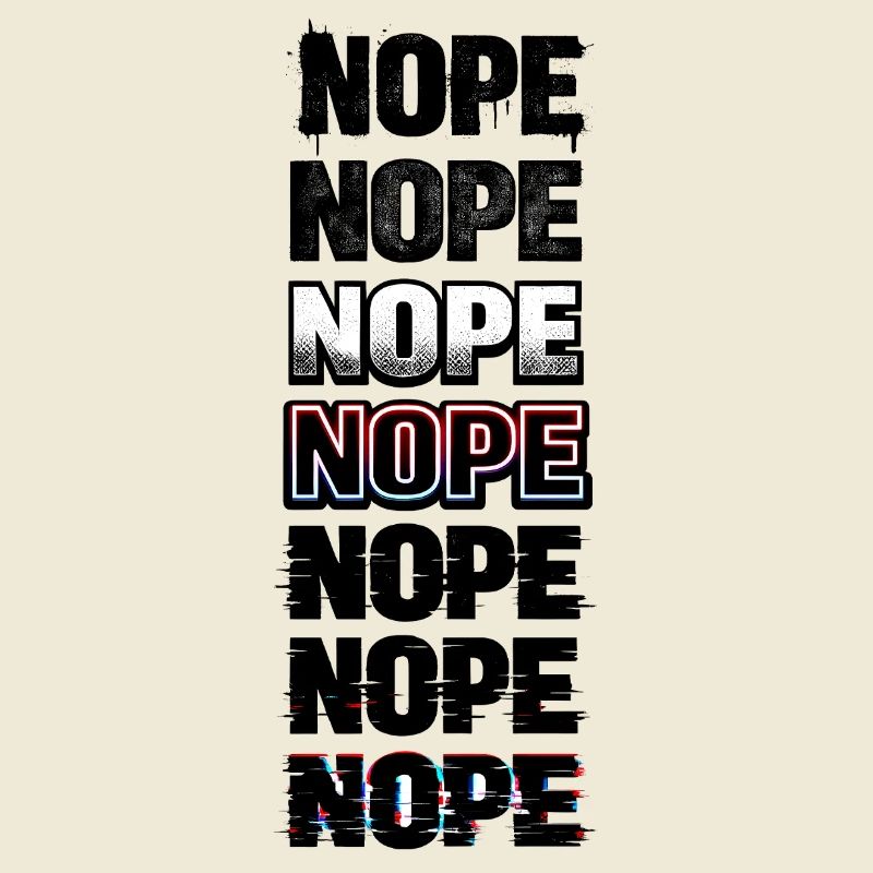Nope Neon Glitch Text Stack