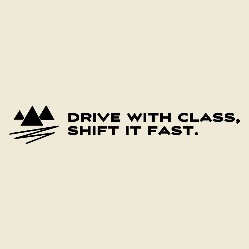 Drive with Class, Shift it Fast – Petrolhead