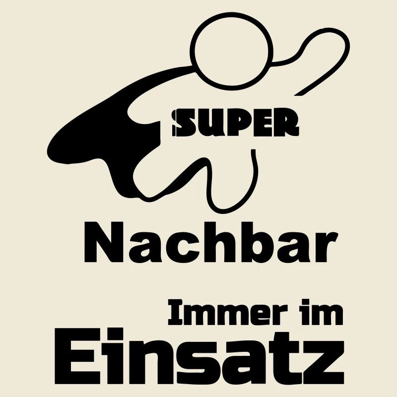Super Nachbar Geschenk