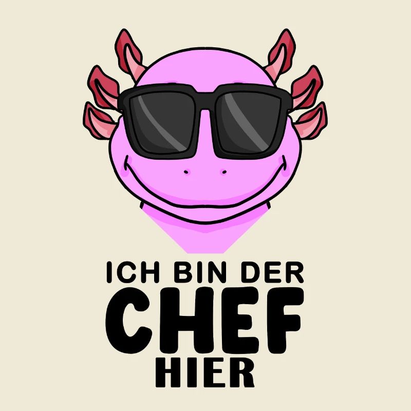 cooler Axolotl Chef Spruch