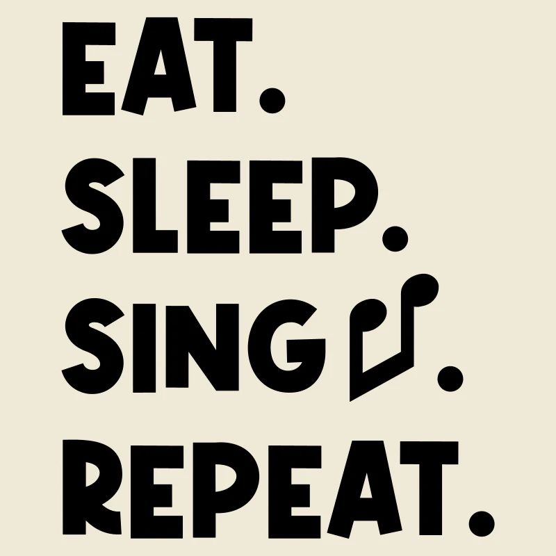 Manger, dormir, chanter, répéter