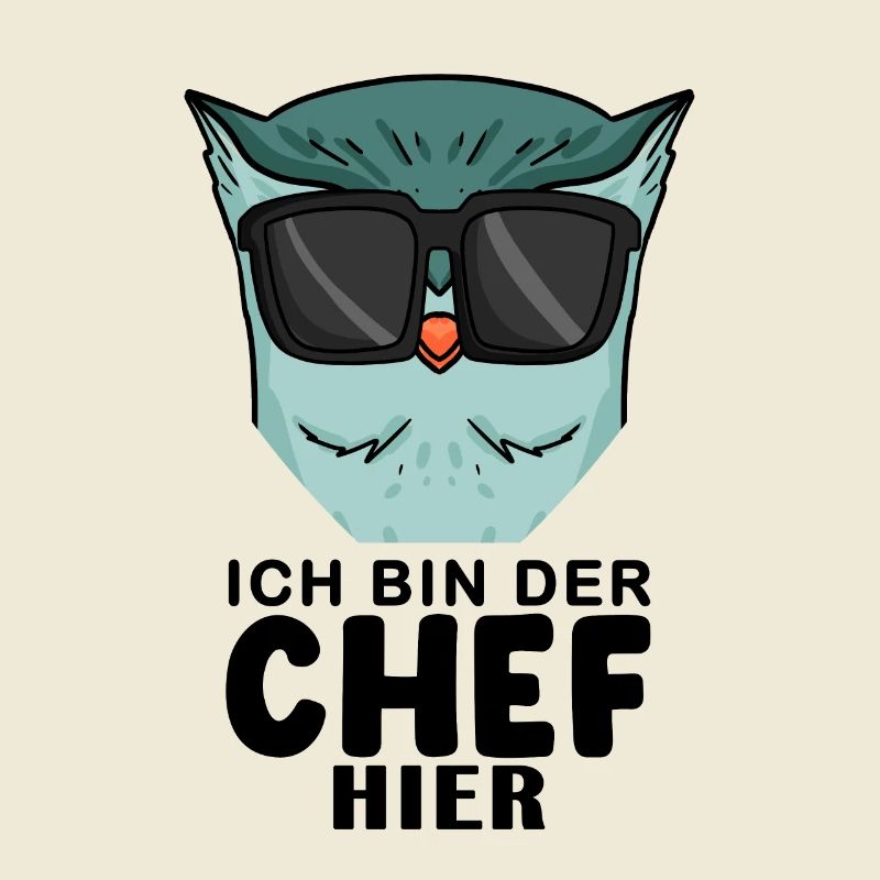 Chef Spruch mit Eule Motiv