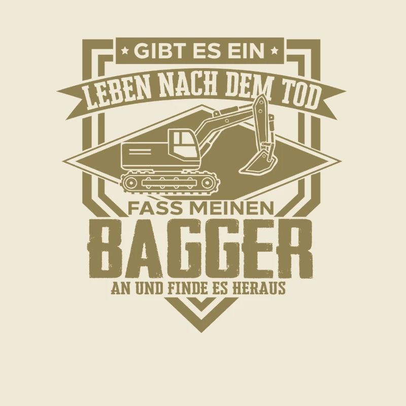 Baggerfahrer Sprüche Baugeräteführer Hochbau 