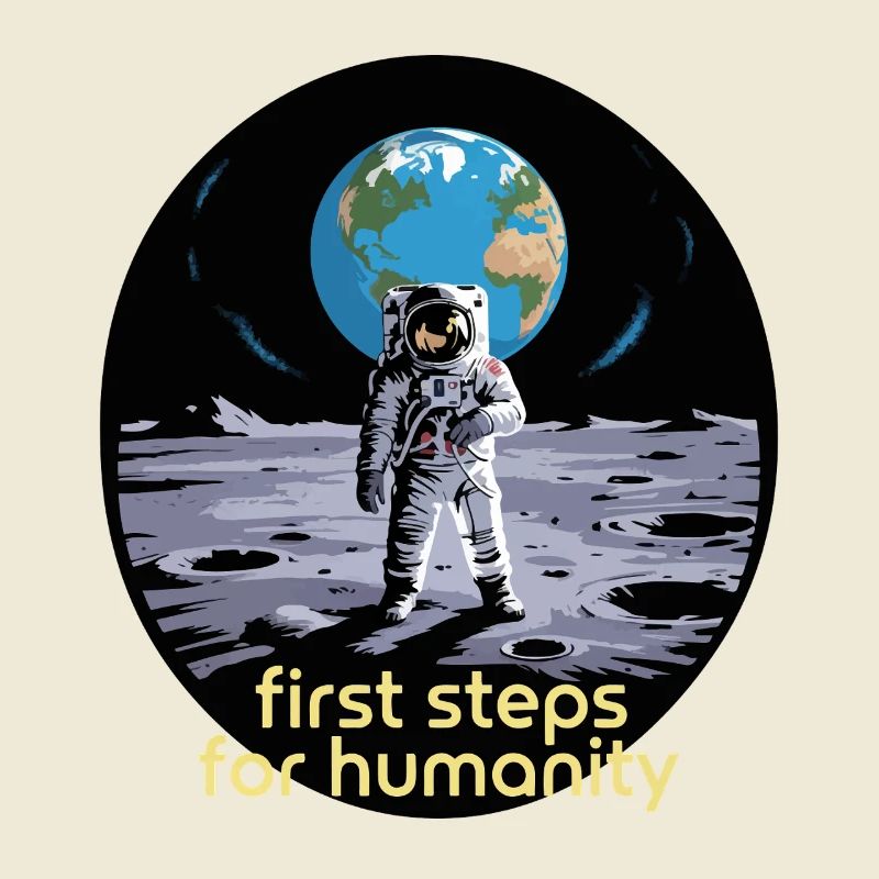 First Steps for Humanity Astronaut Moon