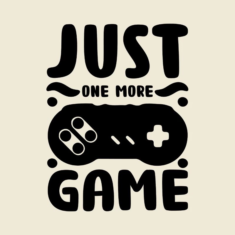 "Just One More Game" Merch | MT Gaming