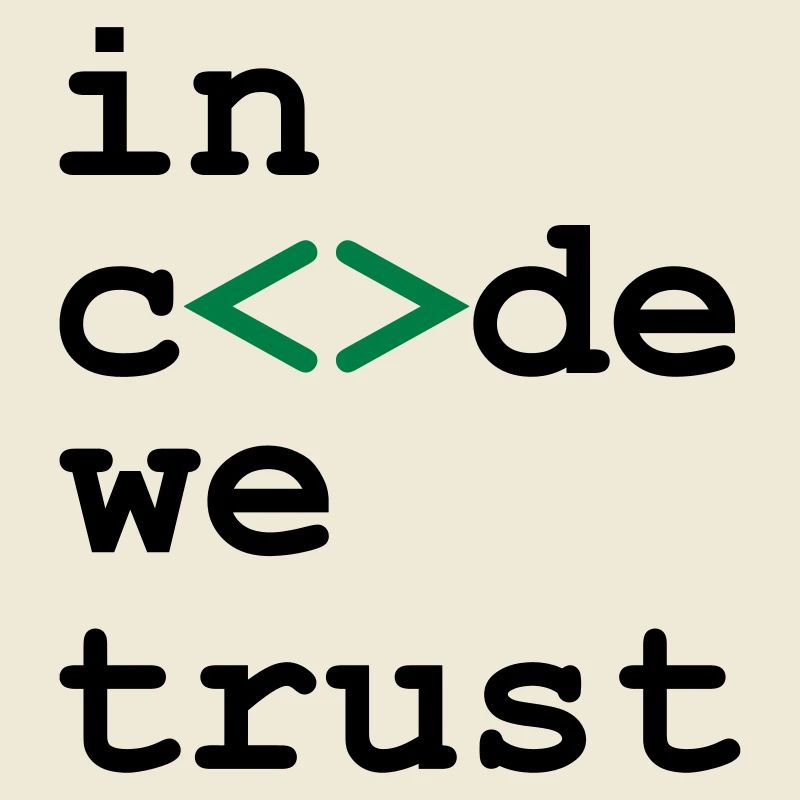 [ In code we trust ]