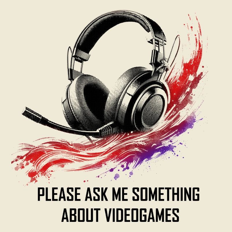 Ask Me About Videogames - Gamer Spruch