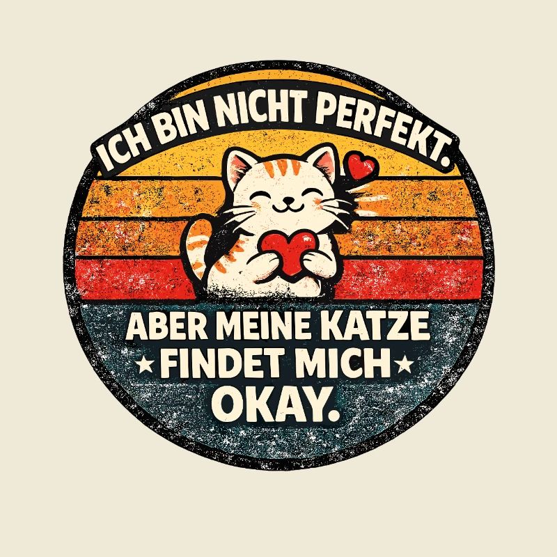 Le chat dit : Pas parfait, le chat pense que je vais bien