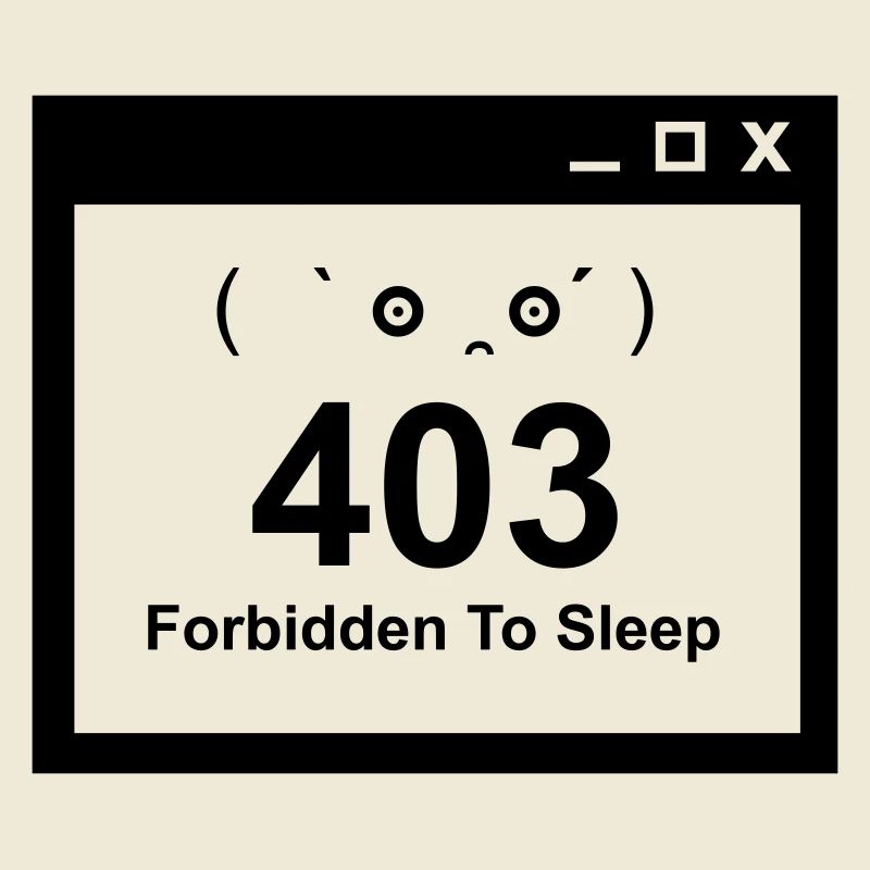 403 Interdit de dormir - Nerd Baby Design