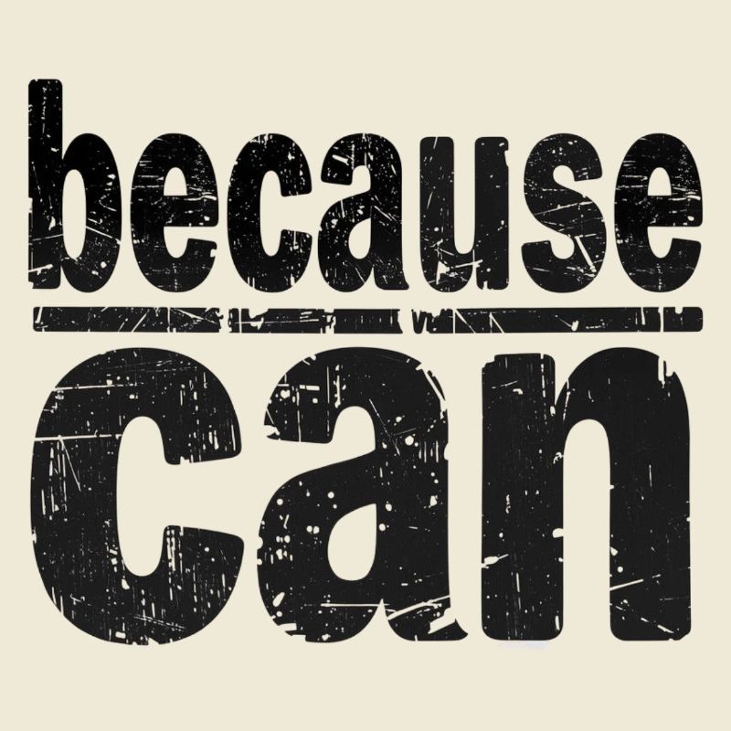 because can