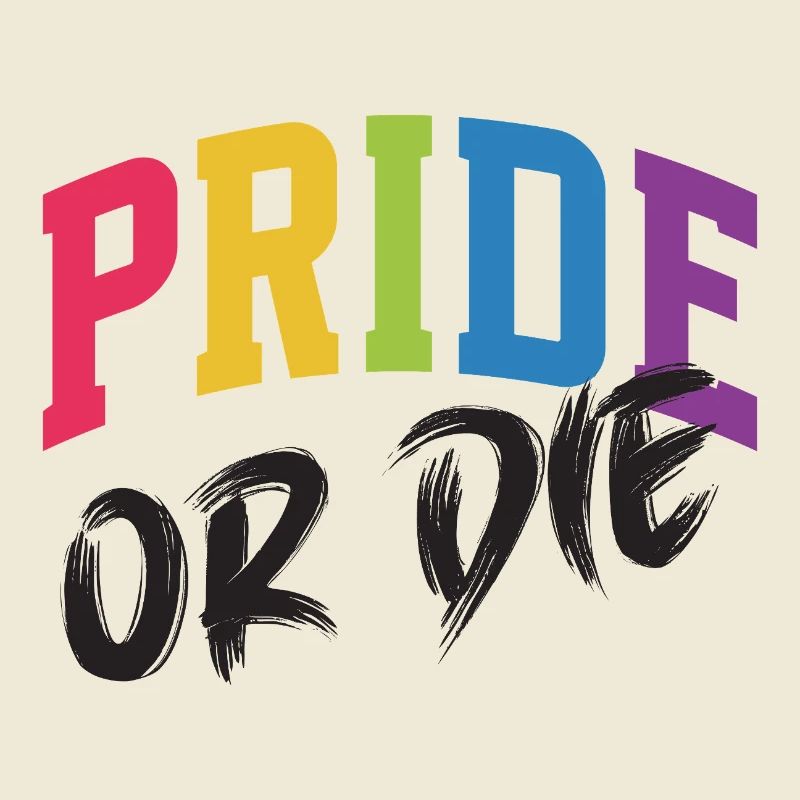 LGBT-Pride-Monat – Pride or Die