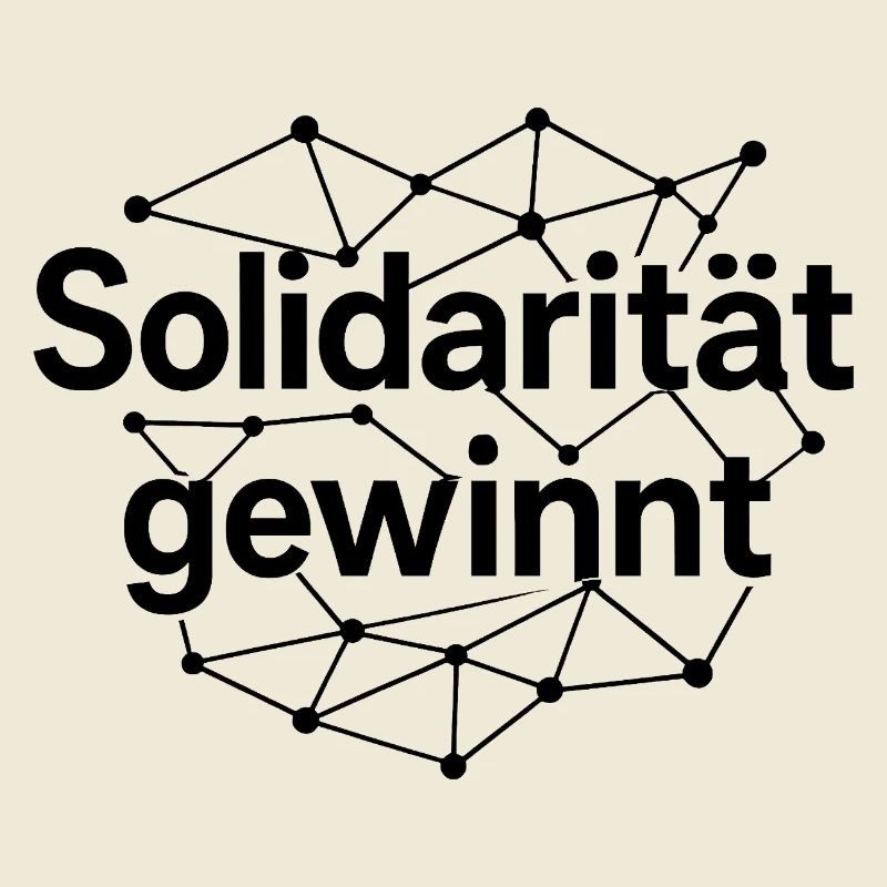Solidarität Gewinnt Statement Spruch