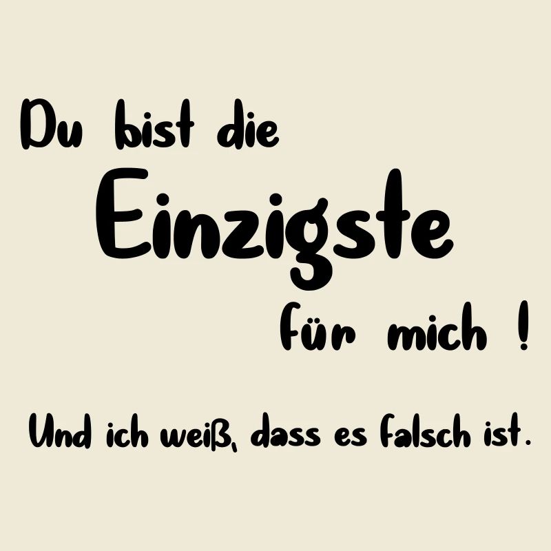 Die Einzigste
