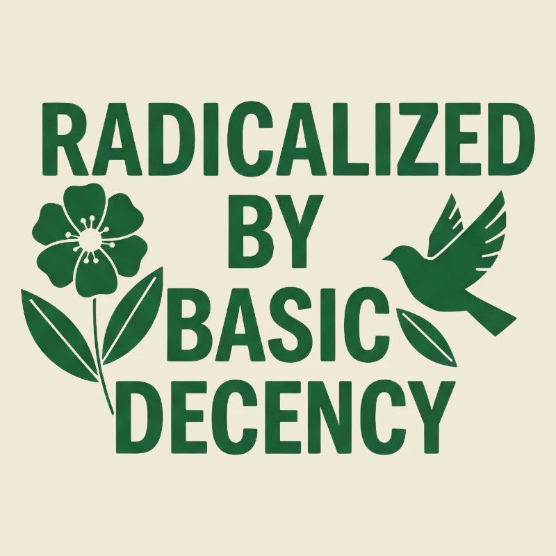 Progressive Values Basic Decency Shirt