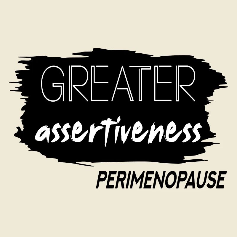 Une plus grande affirmation Périménopause