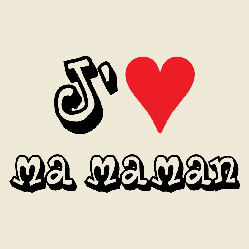 J'aime ma maman