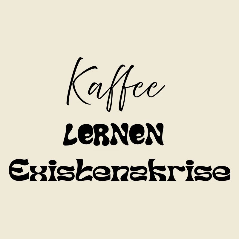 Coffee -> Learning -> Existential Crisis