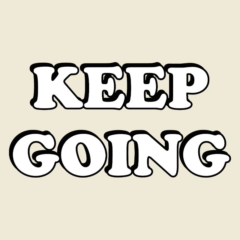 Keep Going Bold Typography