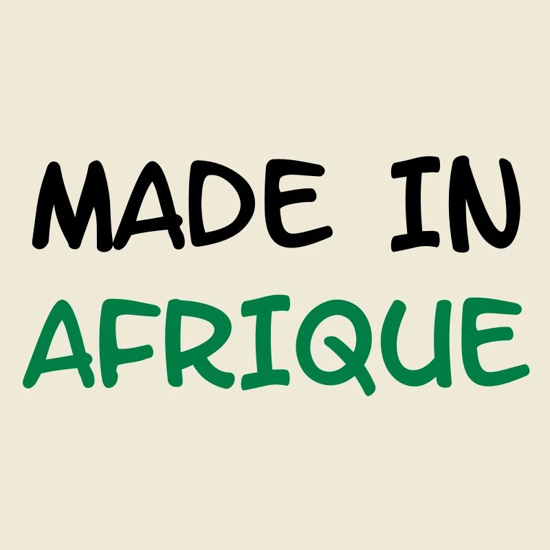 Made in AFRICA!