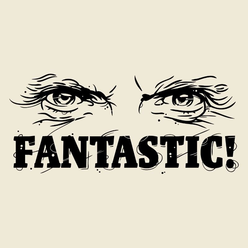 Fantastic!