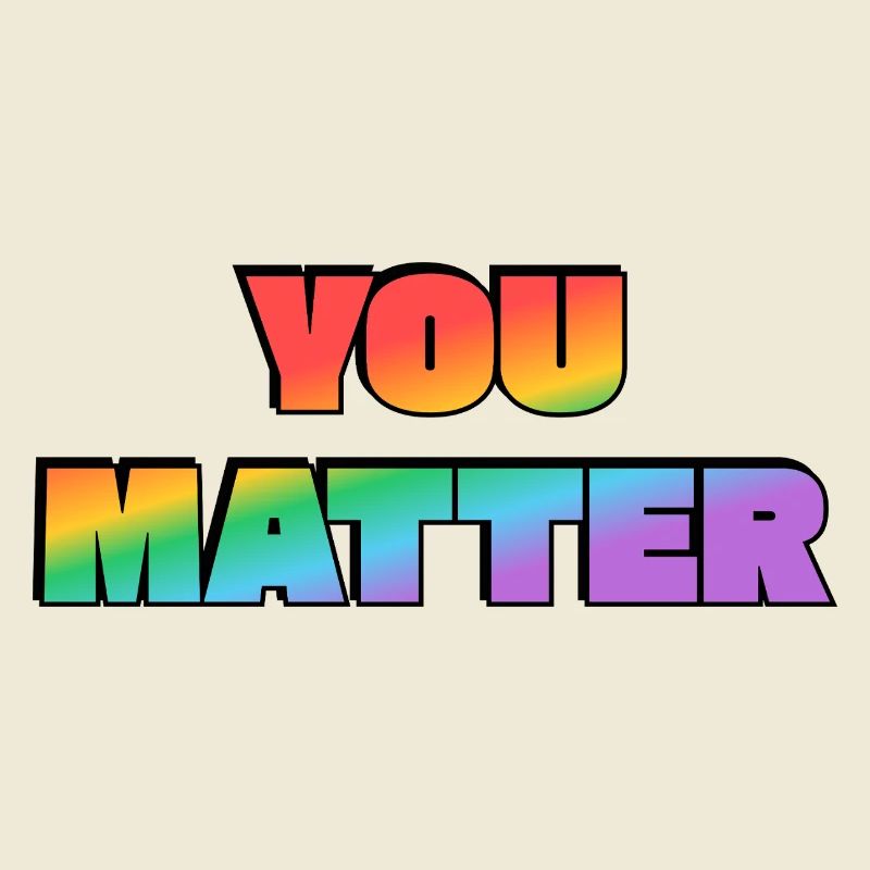 You Matter Rainbow Gradient