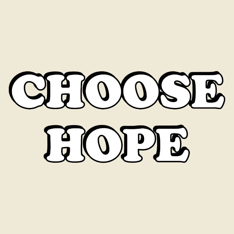 Choose Hope Bold Typography