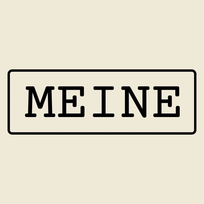 Meine Eigentum Besitz Geschenk
