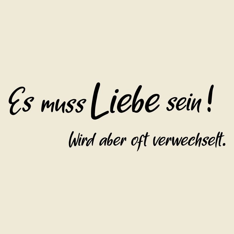 Es muss liebe sein