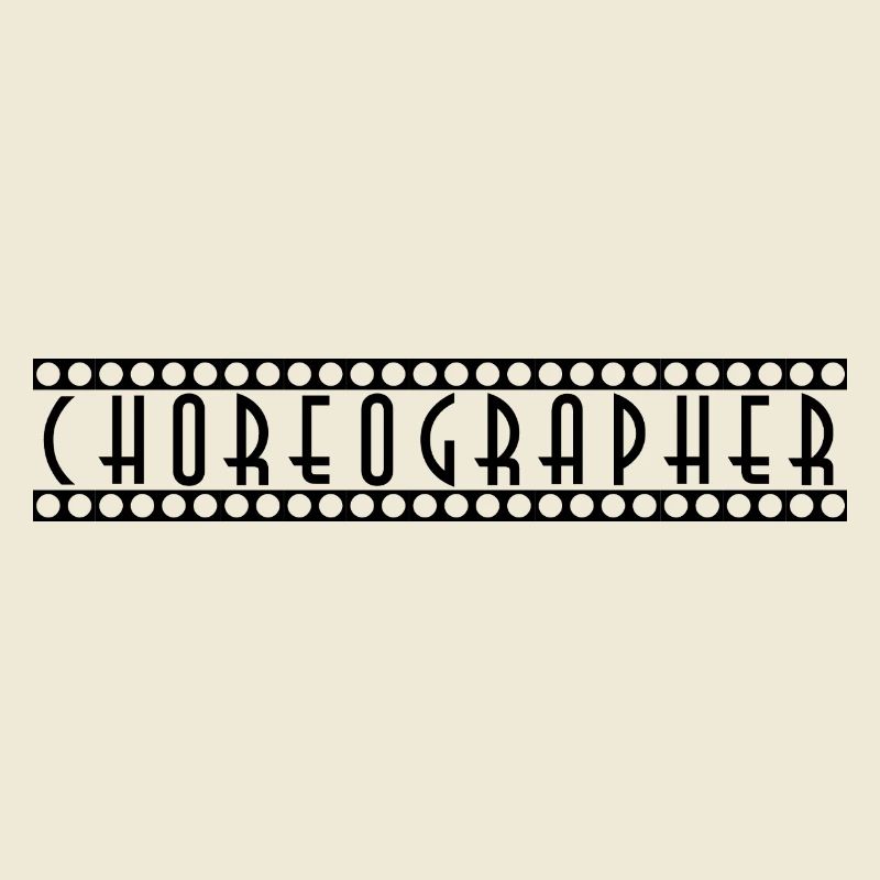 Choreographer