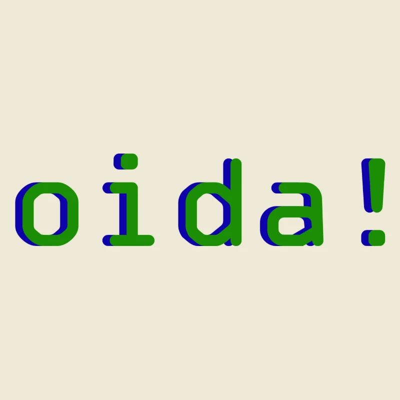 oida!