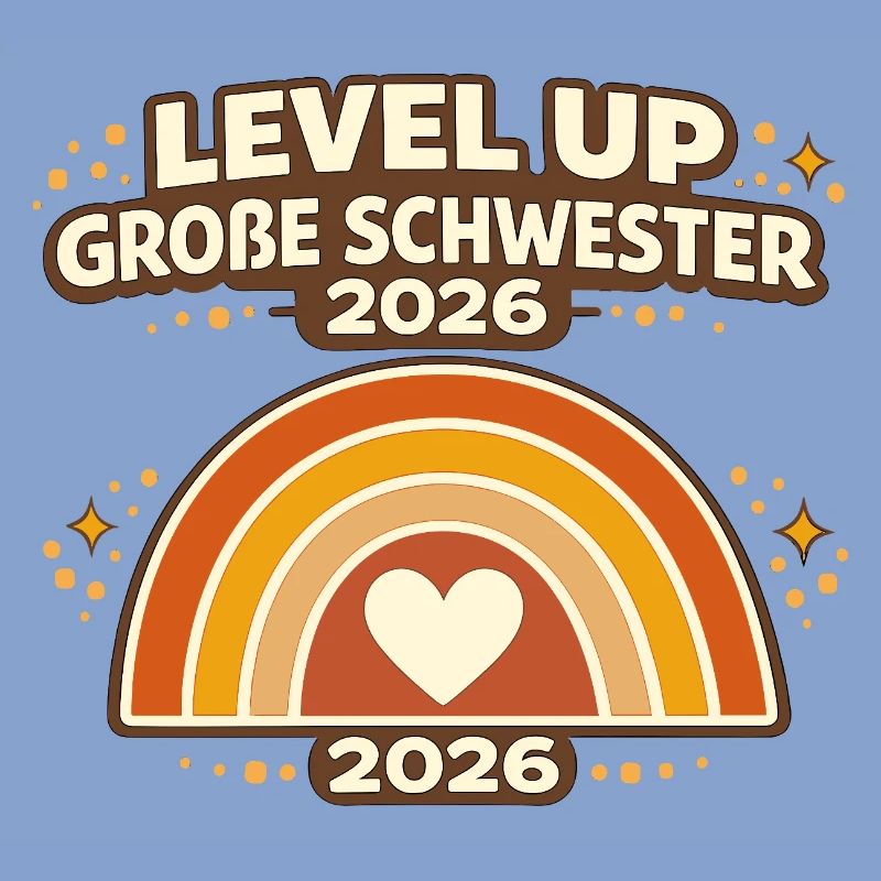 Level Up große Schwester 2026 Regenbogen