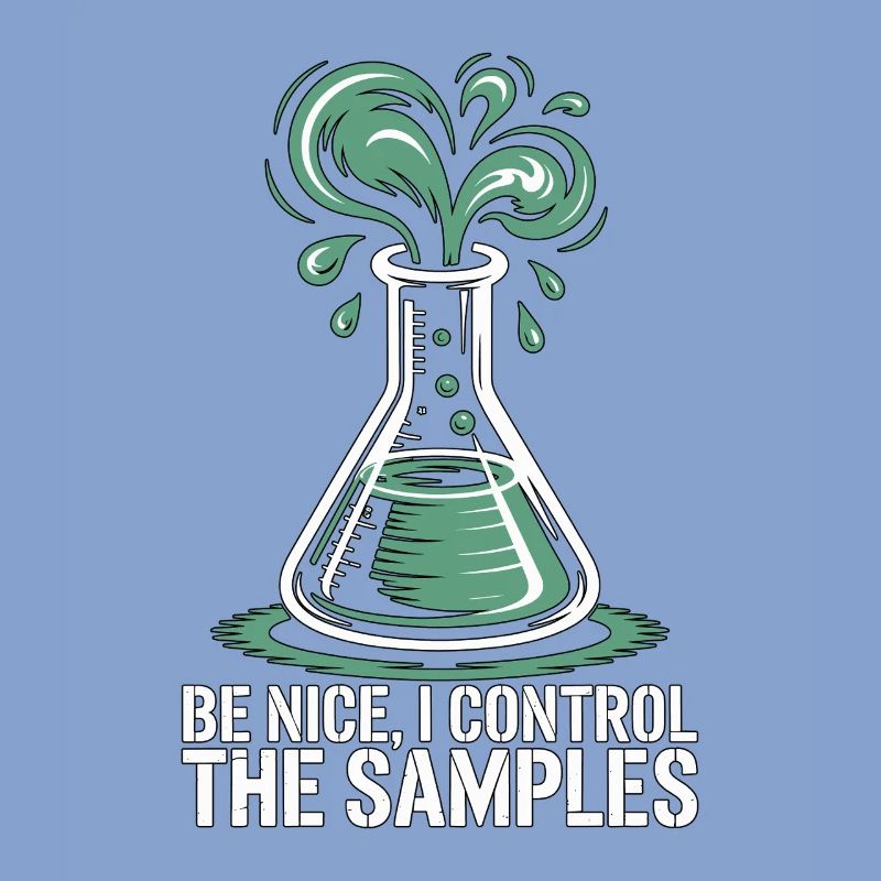 Lab Technician Be Nice I Control Laboratory Work
