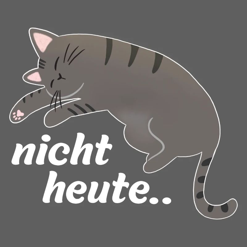 Nicht heute Katze