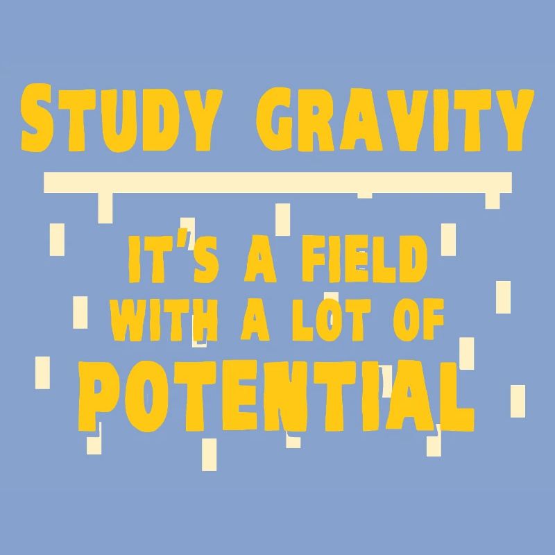 Physics Physicist Physics Student Physics Teacher